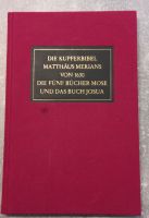 Die Kupferbibel Matthäus Merians von 1630 die fünf Bücher Mose... Nordrhein-Westfalen - Viersen Vorschau