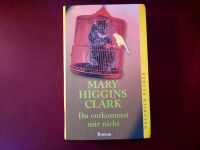 Mary Higgins Clark - Du entkommst mir nicht - Roman Krimi Niedersachsen - Aurich Vorschau