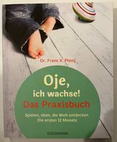 Oje ich wachse! Das Praxisbuch Plooij Niedersachsen - Jever Vorschau