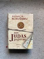 Rainer M. Schröder, Die Judas Papiere, Roman Düsseldorf - Unterbach Vorschau