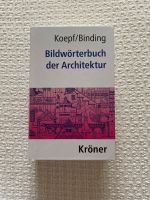 Bildwörterbuch der Architektur - Koepf/Binding Schleswig-Holstein - Dannewerk Vorschau