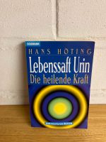 Lebenssaft Urin Die heilende Kraft Hans Höting Buch Nordrhein-Westfalen - Meerbusch Vorschau