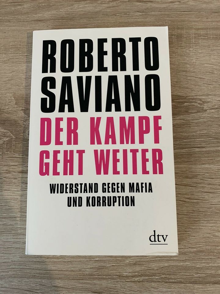 Der Kampf geht weiter von Roberto Saviano in Erlangen