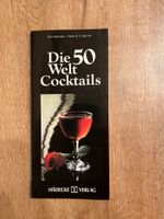 Die 50 Welt Cocktails - Buch Baden-Württemberg - Königsbach-Stein  Vorschau