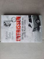 Buch "Entrissen - als die DDR die Mutter nahm" DDR Adoption Baden-Württemberg - Rheinmünster Vorschau