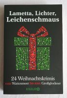 "Lametta, Lichter, Lichenschmaus", Weihnachtskrimis, neu Berlin - Schöneberg Vorschau