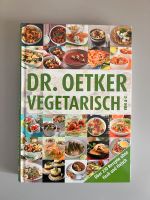 Kochbuch Dr. Oetker „Vegetarisch von A - Z“ Dortmund - Lütgendortmund Vorschau