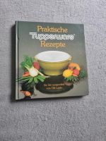 Praktische Tupperware Rezepte ausgewählt von Olli Leeb Nordrhein-Westfalen - Haan Vorschau