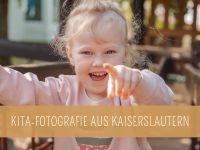 Kita-Fotografie aus Kaiserslautern und Umgebung Rheinland-Pfalz - Linden (Pfalz) Vorschau