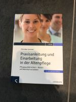 Praxisanleitung Einarbeitung in der Altenpflege Christian Lummer Baden-Württemberg - Kirchheim unter Teck Vorschau