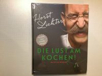 Buch von Horst Lichter Die Lust am Kochen Rezepte zum Niederknien Baden-Württemberg - Leonberg Vorschau