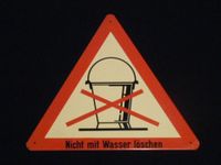 Metall Schild/ Blech Schild Nicht mit Wasser löschen Baden-Württemberg - Schwäbisch Gmünd Vorschau