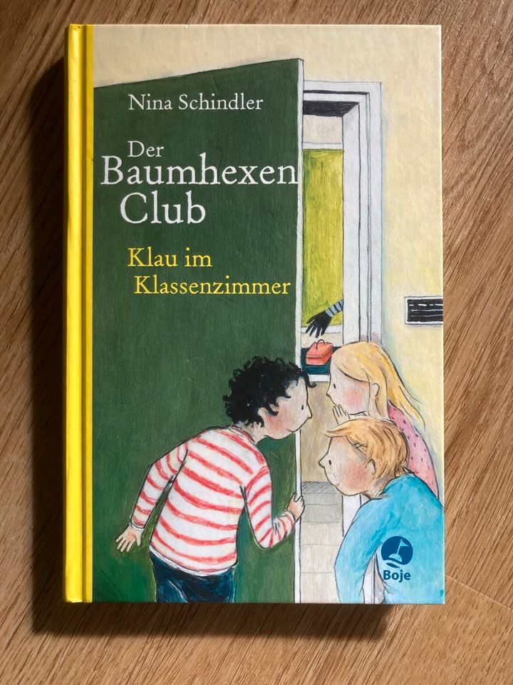 Der Baumhexen Club - Klau im Klassenzimmer von Nina Schindler in Konstanz