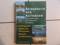 Buch "Beiderseits der Autobahn" Deutschland Österreich Schweiz Niedersachsen - Edewecht Vorschau