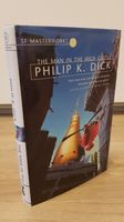 Philip K. Dick - The Man in the High Castle (HC, SF Masterworks) Baden-Württemberg - Villingen-Schwenningen Vorschau