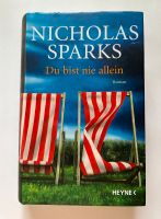 Du bist nie allein (Nicholas Sparks), gebundenes Buch Schleswig-Holstein - Sankt Margarethen Vorschau