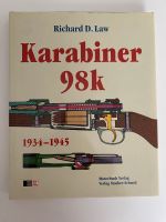 Richard D. Law Buch Karabiner 98k / 1934 - 1945 Bayern - Ingolstadt Vorschau