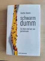 Gunther Dueck. schwarmdumm. Tb 2.Aufl. 2018 Innenstadt - Köln Altstadt Vorschau
