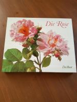 Buch "Die Rose; erlesen und zeitlos" Bayern - Bruckmühl Vorschau