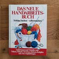 Das neue Handarbeitsbuch, Schöne Sachen - selbermachen Bayern - Dollnstein Vorschau