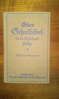 Schulbibel für die Erzdiözese Köln Mittlere Ausgabe Schwann 1929 Innenstadt - Poll Vorschau