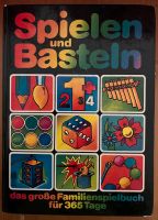 Spielen und Basteln das große Familienspielbuch für 365 Tage Nürnberg (Mittelfr) - Südstadt Vorschau