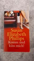 Komm und küss mich - Susan Elizabeth Phillips Bayern - Nabburg Vorschau