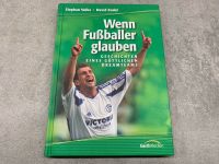 Buch Wenn Fußballer glauben Geschichten eines göttlichen Dreamtea Wandsbek - Hamburg Sasel Vorschau