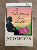 Im Schatten das Licht - Jojo Moyes Niedersachsen - Bad Iburg Vorschau