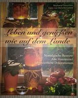 Buch LEBEN UND GENIESSEN WIE AUF DEM LAND Bayern - Waldkirchen Vorschau