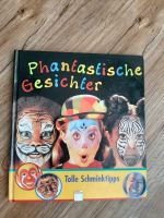 Phantastische Gesichter: Tolle Schminktipps | Buch | Ideen Fashin Schleswig-Holstein - Escheburg Vorschau