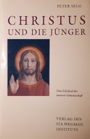 Selg: Christus und die Jünger - Vom Schicksal der inneren Gemein- Bremen - Blockland Vorschau