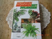 " SCHÖNER WOHNEN MIT PFLANZEN " >  super Pflanzenratgeber Nordrhein-Westfalen - Schleiden Vorschau