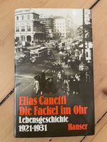 Elias Canetti - Die Fackel im Ohr - signiert Nordrhein-Westfalen - Moers Vorschau