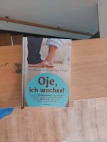 Buch 'Oje, ich wachse' - Besteseller Babys, NEU Bayern - Burgau Vorschau