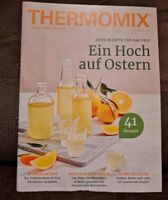 THERMOMIX Magazin - Ein Hoch auf Ostern - Frühling  - v. 05/2021 Bayern - Lengdorf Vorschau