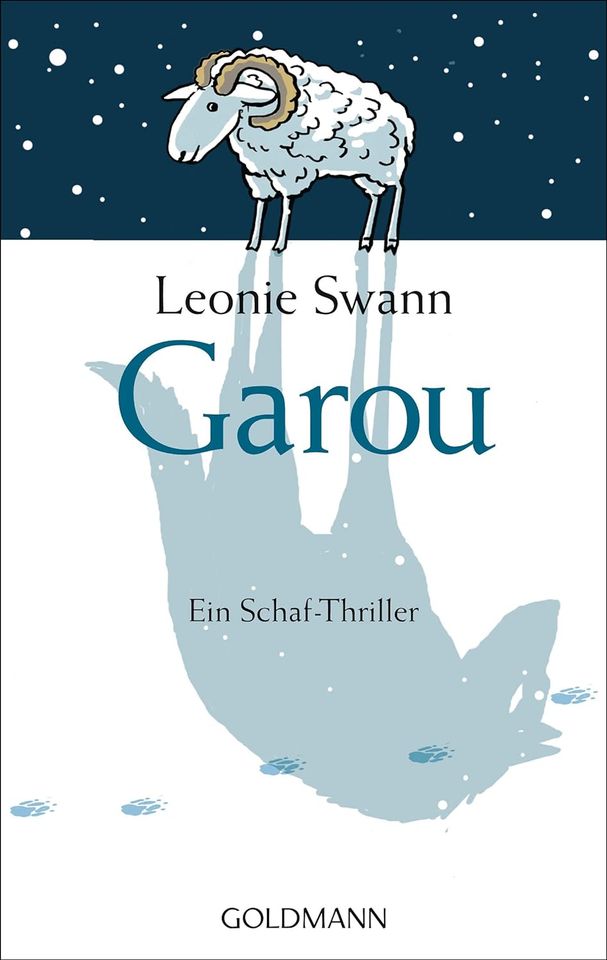 Garou: Ein Schaf-Thriller von Leoni Swann (2011, Taschenbuch) in Berlin