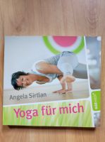 Yoga für mich von Angela Sirtlan Sachsen - Schönheide Vorschau