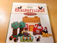 BUCH STRICKEN - MEIN BAUERNHOF & Tierfiguren Nordrhein-Westfalen - Willich Vorschau