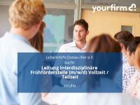 Leitung Interdisziplinäre Frühförderstelle (m/w/d) Vollzeit / Baden-Württemberg - Ulm Vorschau