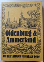 Oldenburg und Ammerland - Heimatbuch von 1977 Niedersachsen - Apen Vorschau