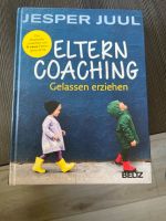 Buch Elterncoaching Gelassen erziehen von Jesper Juul Baden-Württemberg - Bühl Vorschau