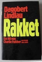 Rakket Ein Hit von Charlie Fulcher; Dagobert Lindlau; Rheinland-Pfalz - Neustadt an der Weinstraße Vorschau