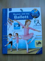 Komm mit ins Ballett WIESO? WESHALB? WARUM? Buch Düsseldorf - Wersten Vorschau