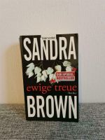 Sandra Brown Ewige Treue Thriller Taschenbuch Schleswig-Holstein - Westerrönfeld Vorschau