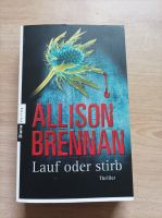 Thriller: Allison Brennan - lauf oder stirb Hessen - Rodenbach Vorschau