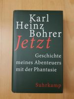 Heinz Bohrer Jetzt Geschichte Abenteuer Suhrkamp Buch Bücher Frankfurt am Main - Gallusviertel Vorschau