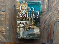 Quo Vadis? von Henryk Sienkiewicz Hessen - Schwalbach a. Taunus Vorschau