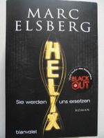 Marc Elsberg - HELIX - Sie werden uns ersetzen (2018) Thriller Bayern - Bad Kissingen Vorschau