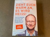 Zieht euch warm an es wird heiss Sven Plöger Taschen-Buch Klima Nordrhein-Westfalen - Pulheim Vorschau